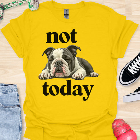 Not today - V3 - Bored Black and White T-Shirt